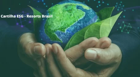 Cartilha ESG da Resorts Brasil foi elaborada em parceria com a ALAGEV e especialistas no tema