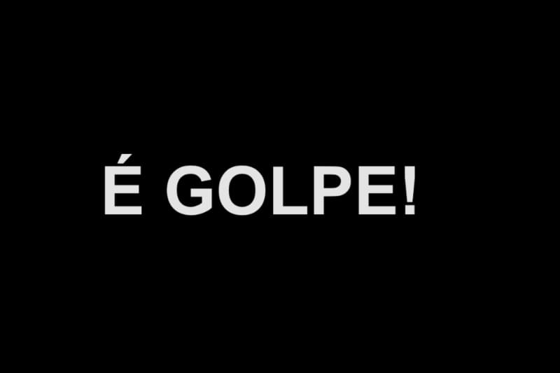 É GOLPE Golpe