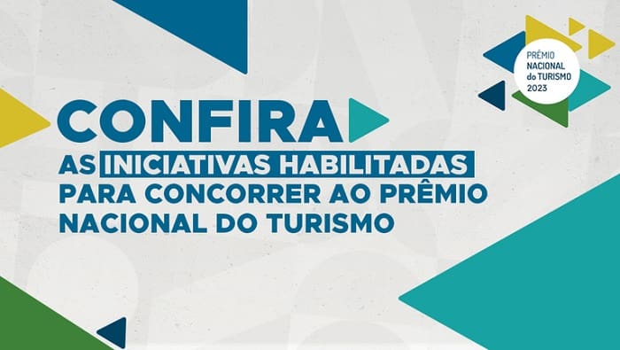 MTur apresenta os habilitados para próxima fase de Prêmio Nacional do Turismo