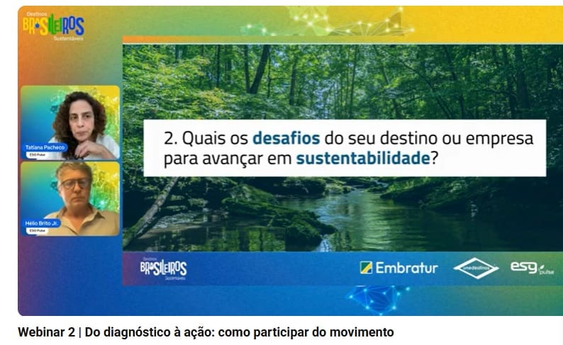 Unedestinos, ESG Pulse e Embratur promovem webinar sobre diagnóstico e certificação sustentável de destinos - Crédito: divulgação